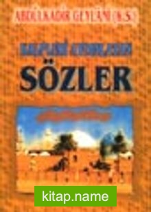 Kalpleri Aydınlatan Sözler