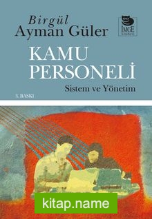 Kamu Personeli: Sistem ve Yönetim