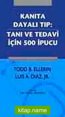 Kanıta Dayalı Tıp  Tanı ve Tedavi İçin 500 İpucu