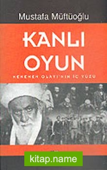 Kanlı Oyun (Menemen Olayı’nın İç Yüzü)