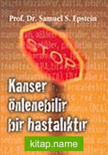 Kanser Önlenebilir Bir Hastalıktır