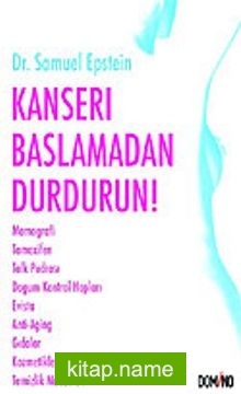 Kanseri Başlamadan Durdurun!