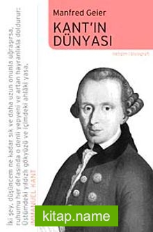 Kant’ın Dünyası