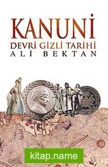 Kanuni Devri Gizli Tarihi