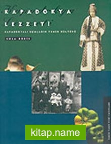 Kapadokya Lezzeti / Kapadokyalı Rumların Yemek Kültürü