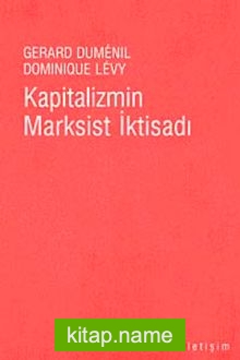 Kapitalizmin Marksist İktisadı