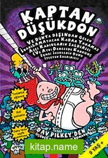 Kaptan Düşükdon / Ve Dünya Dışından Gelen İnanılamayacak Kadar Yaramaz Aşçı Kadınların Saldırısı Ve Aynı Derecede Korkunç Zombi İneklerin Bunu İzleyen Saldırısı