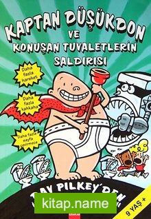 Kaptan Düşükdon ve Konuşan Tuvaletlerin Saldırısı