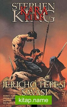 Kara Kule / Jericho Tepesi Savaşı