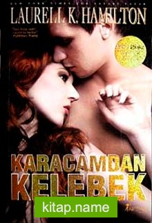 Karacamdan Kelebek – Anita Blake Vampir Avcısı