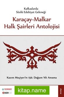 Karaçay-Malkar  Halk Şairleri Antolojisi