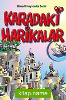 Karadaki Harikalar / Hünerli Hayvanlar Serisi