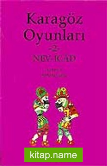 Karagöz Oyunları-2 Nev İcad