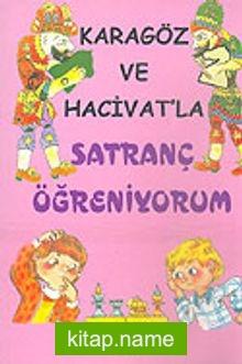 Karagöz ve Hacivat’la Satranç Öğreniyorum