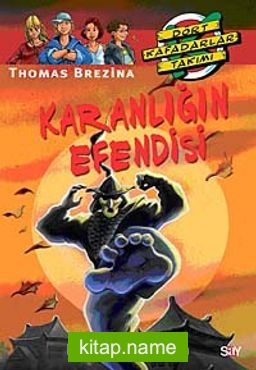 Karanlığın Efendisi / Dört Kafadarlar Takımı