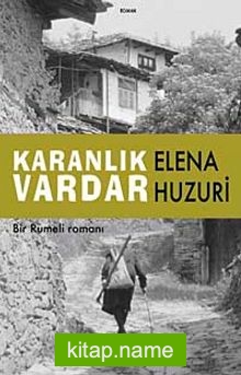 Karanlık Vardar  Bir Rumeli Romanı