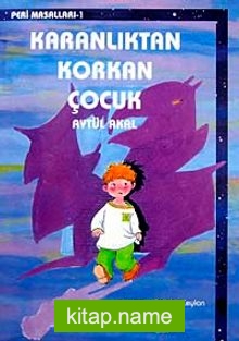 Karanlıktan Korkan Çocuk