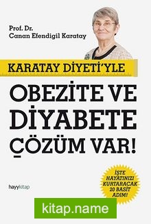 Karatay Diyeti’yle Obezite ve Diyabete Çözüm Var!