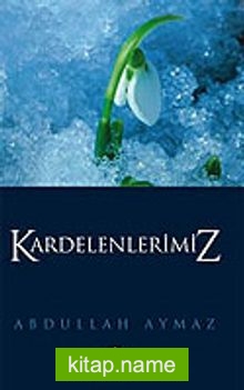 Kardelenlerimiz