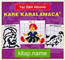 Kare Karalamaca Yaz 2004 Albümü