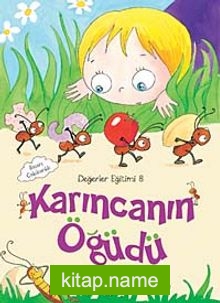 Karıncanın Öğüdü / Değerler Eğitimi -8