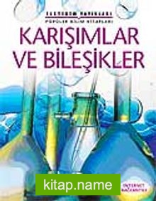 Karışımlar ve Bileşikler