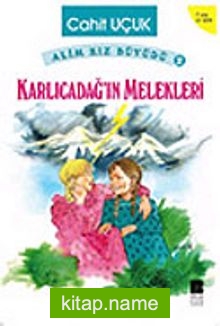 Karlıcadağ’ın Melekleri