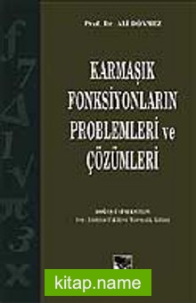 Karmaşık Fonksiyonların Problemleri ve Çözümleri