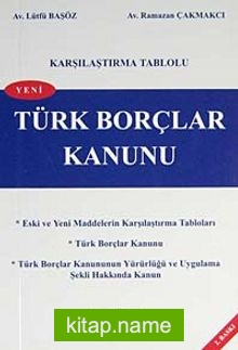 Karşılaştırma Tablolu Türk Borçlar  Kanunu