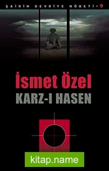 Karz-ı Hasen / Şairin Devriye Nöbeti-9