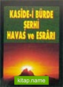 Kaside-i Bürde Şerhi Havas ve Esrarı (Dua-008)