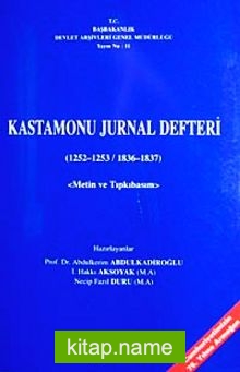 Kastamonu Jurnal Defteri (1252-1253 / 1836-1837) Metin ve Tıpkıbasım