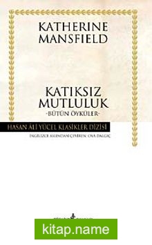 Katıksız Mutluluk (Ciltli)