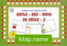 Katla – Kes – Boya ve Süsle -3-