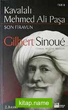 Kavalalı Mehmed Ali Paşa / Son Firavun