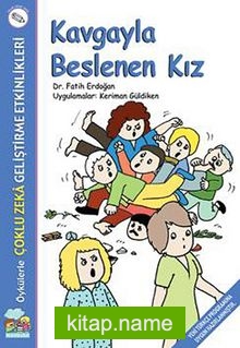 Kavgayla Beslenen Kız