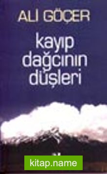 Kayıp Dağcı’nın Düşleri