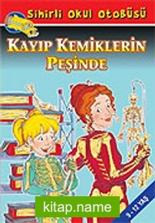 Kayıp Kemiklerin Peşinde / Sihirli Okul Otobüsü