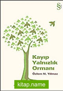 Kayıp Yalnızlık Ormanı