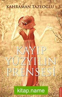 Kayıp Yüzyılın Prensesi