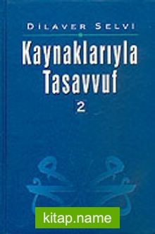 Kaynaklarıyla Tasavvuf 2