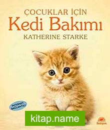 Kedi Bakımı / Çocuklar İçin