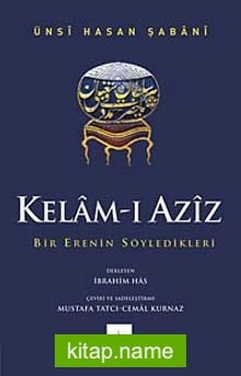 Kelam-ı Aziz  Bir Erenin Söyledikleri