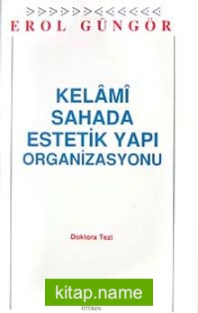 Kelami Sahada Estetik Yapı Organizasyonu