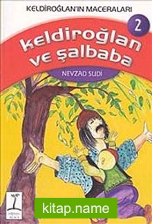 Keldiroğlan ve Şalbaba -2