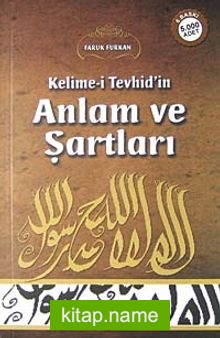 Kelime-i Tevhid’in Anlam ve Şartları