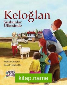 Keloğlan Suskunlar Ülkesinde