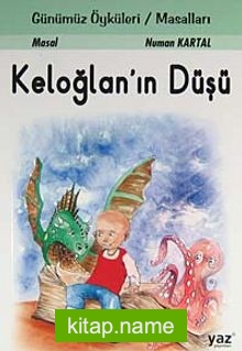 Keloğlan’ın Düşü