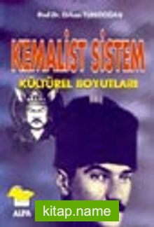 Kemalist Sistem (Kültürel Boyutları)