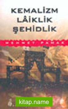 Kemalizm Laiklik Şehidlik